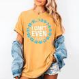 I Can't Even Math Science Teacher Mathematics Numbers Pun Women's Comfort Colors T-Shirt Mustard I Can't Even Math Science Teacher Mathematics Numbers Pun Women's Comfort Colors T-Shirt Mustard