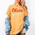 Choir Chorister Choir Teacher Choir Director Women's Comfort Colors T-Shirt Mustard