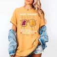 Dear Teacher Bestie You'Re Totally My Jam Shirt Kids Women's Comfort Colors T-Shirt Mustard Dear Teacher Bestie You'Re Totally My Jam Shirt Kids Women's Comfort Colors T-Shirt Mustard
