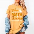 I Don't Need a Costume I'm A Math Teacher Halloween Costume Women's Comfort Colors T-Shirt Mustard I Don't Need a Costume I'm A Math Teacher Halloween Costume Women's Comfort Colors T-Shirt Mustard
