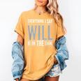 Everything I Say WILL Be On The Exam Teacher For Men Women Women's Comfort Colors T-Shirt Mustard