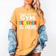 Gym Teacher Back To School Teacher Shirts For Men Women Girls Kids Women's Comfort Colors T-Shirt Mustard Gym Teacher Back To School Teacher Shirts For Men Women Girls Kids Women's Comfort Colors T-Shirt Mustard