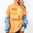 Halloween Preschool Teacher You Can't Scare Me Im A Teacher Women's Comfort Colors T-Shirt Mustard Halloween Preschool Teacher You Can't Scare Me Im A Teacher Women's Comfort Colors T-Shirt Mustard