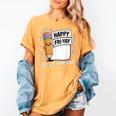 Happy Fri-Yay Teacher Fry Yay Friday Weekend Women's Comfort Colors T-Shirt Mustard Happy Fri-Yay Teacher Fry Yay Friday Weekend Women's Comfort Colors T-Shirt Mustard