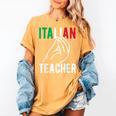 Italian Teacher Italy Italia Back To School First Day Women's Comfort Colors T-Shirt Mustard Italian Teacher Italy Italia Back To School First Day Women's Comfort Colors T-Shirt Mustard