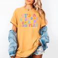 Its A Good Day To Run And Play PE Teacher Must Have Women's Comfort Colors T-Shirt Mustard