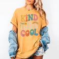 Kind Is Always Cool Teacher Graphic Tees Choose Kindness Women's Comfort Colors T-Shirt Mustard