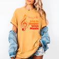 Life Is Better With Music Theory Musician Teacher Notes Clef Women's Comfort Colors T-Shirt Mustard