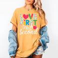 Love Them First Teach Them Second Teacher Student Love Quote Women's Comfort Colors T-Shirt Mustard Love Them First Teach Them Second Teacher Student Love Quote Women's Comfort Colors T-Shirt Mustard