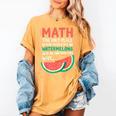 Math Only Place Where People Buy 66 Watermelons Teacher Joke Women's Comfort Colors T-Shirt Mustard