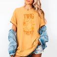 Math Teacher Nerd Student Halloween Trig Or Treat Women's Comfort Colors T-Shirt Mustard Math Teacher Nerd Student Halloween Trig Or Treat Women's Comfort Colors T-Shirt Mustard