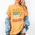 Motivational Math Test Day Shirt Testing Shirts For Teachers Women's Comfort Colors T-Shirt Mustard