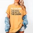 PE Teacher The Man Myth Legend Women's Comfort Colors T-Shirt Mustard PE Teacher The Man Myth Legend Women's Comfort Colors T-Shirt Mustard