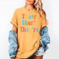 There Their They'Re English Class Grammar Joke Teacher Women's Comfort Colors T-Shirt Mustard There Their They'Re English Class Grammar Joke Teacher Women's Comfort Colors T-Shirt Mustard
