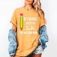 Stand With LA Teachers Tshirt United Los Angeles T Shirt Men Women Kids Women's Comfort Colors T-Shirt Mustard Stand With LA Teachers Tshirt United Los Angeles T Shirt Men Women Kids Women's Comfort Colors T-Shirt Mustard