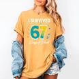 I Survived 67 Days Of School Teachers Students Meme Women's Comfort Colors T-Shirt Mustard I Survived 67 Days Of School Teachers Students Meme Women's Comfort Colors T-Shirt Mustard