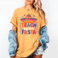 Teach Like It'S A Fiesta Teachers Sombrero Cinco De Mayo Women's Comfort Colors T-Shirt Mustard Teach Like It'S A Fiesta Teachers Sombrero Cinco De Mayo Women's Comfort Colors T-Shirt Mustard