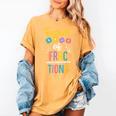 Teacher Of Fractions For Math Teacher Women's Comfort Colors T-Shirt Mustard Teacher Of Fractions For Math Teacher Women's Comfort Colors T-Shirt Mustard