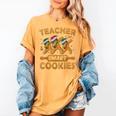 Teacher Of Smart Cookies Gingerbread Christmas Teacher Women's Comfort Colors T-Shirt Mustard Teacher Of Smart Cookies Gingerbread Christmas Teacher Women's Comfort Colors T-Shirt Mustard