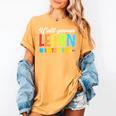 Teacher Y'All Gonna Learn Today First Day Of School Women's Comfort Colors T-Shirt Mustard Teacher Y'All Gonna Learn Today First Day Of School Women's Comfort Colors T-Shirt Mustard