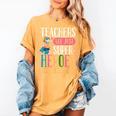 Teachers Are Just Superheroes In Disguise Back To School Women's Comfort Colors T-Shirt Mustard Teachers Are Just Superheroes In Disguise Back To School Women's Comfort Colors T-Shirt Mustard