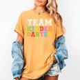 Team Kindergarten Shirt Boy Girl Teacher Graduation Women's Comfort Colors T-Shirt Mustard Team Kindergarten Shirt Boy Girl Teacher Graduation Women's Comfort Colors T-Shirt Mustard