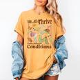 We All Thrive Under Different Conditions SPED Teacher Women's Comfort Colors T-Shirt Mustard We All Thrive Under Different Conditions SPED Teacher Women's Comfort Colors T-Shirt Mustard