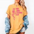 Tired Dance Teachers Club Dance Lover Women's Comfort Colors T-Shirt Mustard