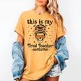 This Is My Tired Teacher Costume Skull Halloween Messy Bun Women's Comfort Colors T-Shirt Mustard This Is My Tired Teacher Costume Skull Halloween Messy Bun Women's Comfort Colors T-Shirt Mustard
