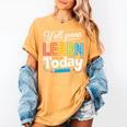 Y'All Gonna Learn Today Back To School First Day Teacher Women's Comfort Colors T-Shirt Mustard Y'All Gonna Learn Today Back To School First Day Teacher Women's Comfort Colors T-Shirt Mustard
