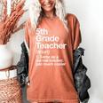 5th Grade Teacher Definition Back To School First Day Women's Comfort Colors T-Shirt Yam 5th Grade Teacher Definition Back To School First Day Women's Comfort Colors T-Shirt Yam