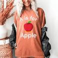 A Is For Apple Toddler Kindergarten Preschool Teacher Women's Comfort Colors T-Shirt Yam