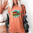 Art Is My Superpower Comic Artist Art Teacher Superhero Women's Comfort Colors T-Shirt Yam Art Is My Superpower Comic Artist Art Teacher Superhero Women's Comfort Colors T-Shirt Yam