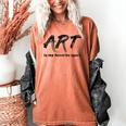 Art Teacher Women's Comfort Colors T-Shirt Yam Art Teacher Women's Comfort Colors T-Shirt Yam