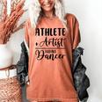 Athlete Plus Artist Equals Dancer Ballerina Teacher Student For Men Women Kids Women's Comfort Colors T-Shirt Yam