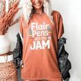 Back To School Teacher Flair Pens Are My Jam Women's Comfort Colors T-Shirt Yam