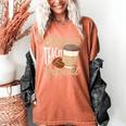 Coffee Teach Repeat Teacher Women's Comfort Colors T-Shirt Yam Coffee Teach Repeat Teacher Women's Comfort Colors T-Shirt Yam