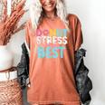 Donut Stress Just Do Your Best Teachers Testing Day For Men Women Girls Kids Women's Comfort Colors T-Shirt Yam