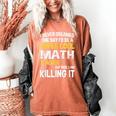 I Never Dreamed One Day I'd Be A Cool Math Teacher Women's Comfort Colors T-Shirt Yam I Never Dreamed One Day I'd Be A Cool Math Teacher Women's Comfort Colors T-Shirt Yam