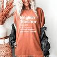 English Teacher Definition Back To School First Day Women's Comfort Colors T-Shirt Yam English Teacher Definition Back To School First Day Women's Comfort Colors T-Shirt Yam
