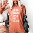 Funny Art Teacher Women's Comfort Colors T-Shirt Yam Funny Art Teacher Women's Comfort Colors T-Shirt Yam