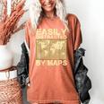 Geography Teacher Easily Distracted By Maps Women's Comfort Colors T-Shirt Yam Geography Teacher Easily Distracted By Maps Women's Comfort Colors T-Shirt Yam