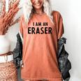 Halloween Teacher Im An Eraser Costume Kids Men Women Women's Comfort Colors T-Shirt Yam Halloween Teacher Im An Eraser Costume Kids Men Women Women's Comfort Colors T-Shirt Yam