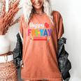 Happy Fri-Yay Friday Lovers Fun Teacher Life Weekend Women's Comfort Colors T-Shirt Yam Happy Fri-Yay Friday Lovers Fun Teacher Life Weekend Women's Comfort Colors T-Shirt Yam