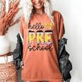 Hello Pre-K Preschool Back To School First Day Teacher Kids Women's Comfort Colors T-Shirt Yam