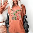 In My Holly Xmas Jolly Teacher Era Teacher Vibes Christmas For Men Women Kids Women's Comfort Colors T-Shirt Yam In My Holly Xmas Jolly Teacher Era Teacher Vibes Christmas For Men Women Kids Women's Comfort Colors T-Shirt Yam