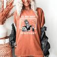 I'Ll Just Wait Until It's Quiet Halloween Teacher Mom Women's Comfort Colors T-Shirt Yam I'Ll Just Wait Until It's Quiet Halloween Teacher Mom Women's Comfort Colors T-Shirt Yam
