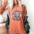 Just a Teacher Who Loves Elephants Elephant Lover Educator Women's Comfort Colors T-Shirt Yam
