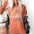 Kind Is Always Cool Teacher Graphic Tees Choose Kindness Women's Comfort Colors T-Shirt Yam