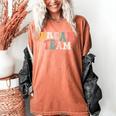Last Day Of School Back To School Dream Team Teacher Kids Women's Comfort Colors T-Shirt Yam Last Day Of School Back To School Dream Team Teacher Kids Women's Comfort Colors T-Shirt Yam